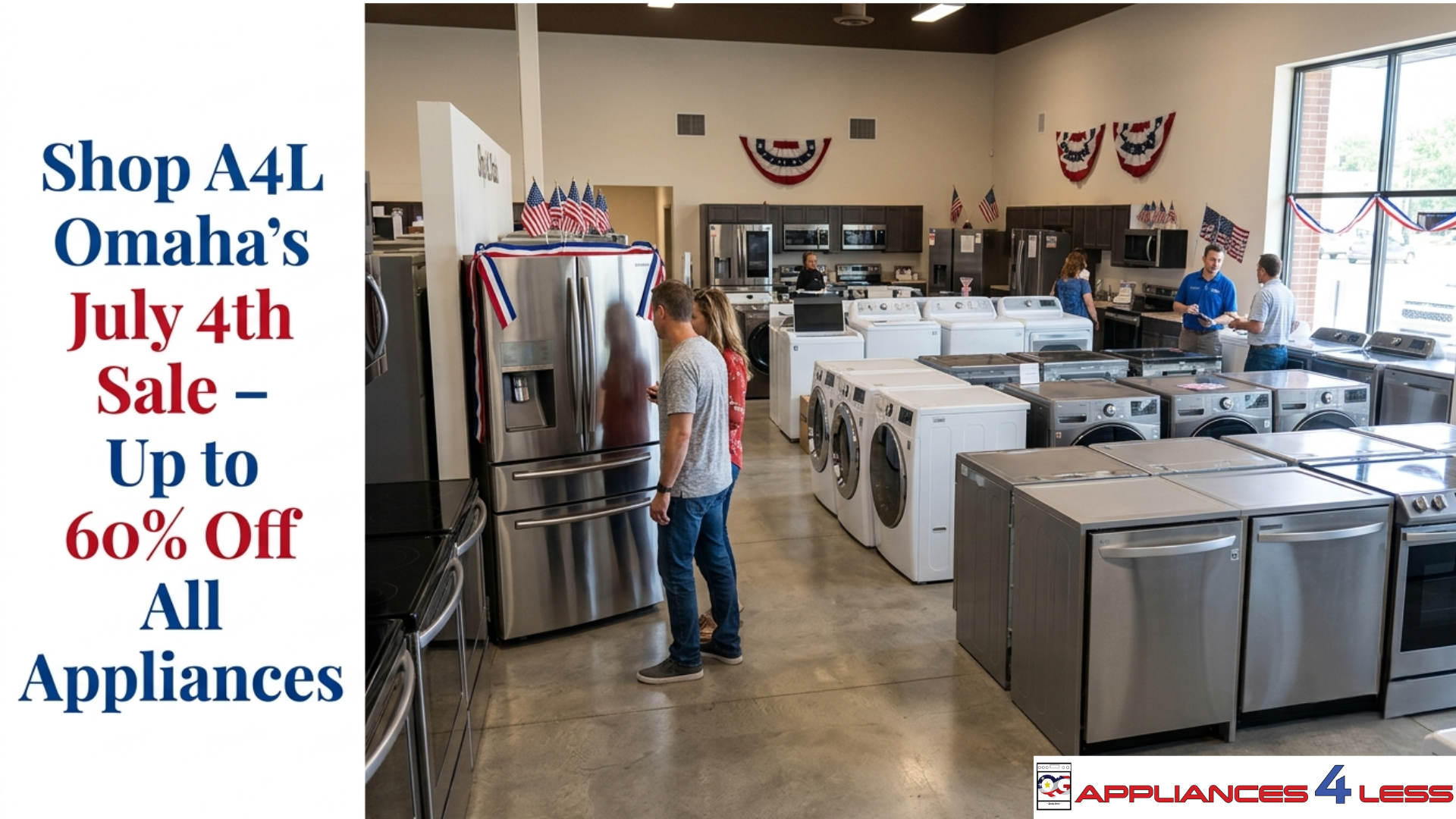 Shop A4L Omaha’s July 4th Sale: Up to 60% Off All Appliances