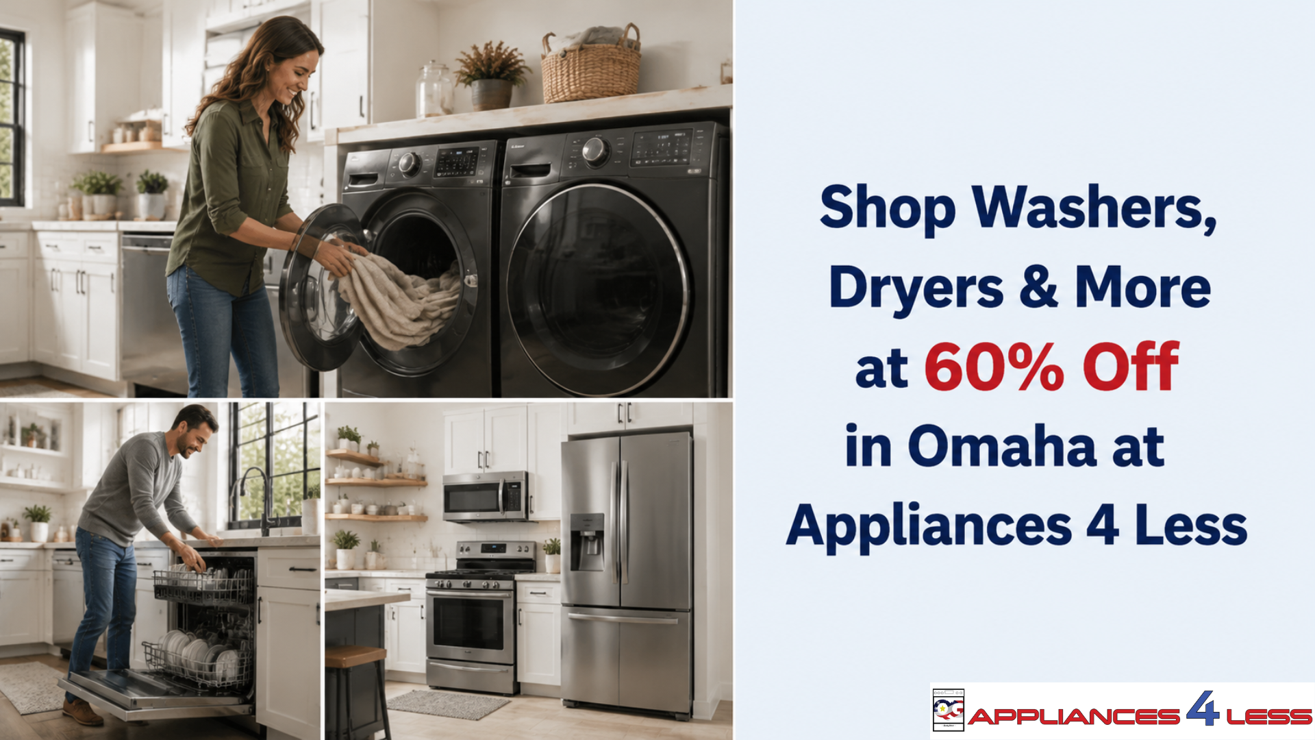 Shop Washers, Dryers & More at 60% Off in Omaha at Appliances 4 Less
